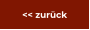 << zurück