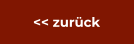 << zurück