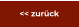 << zurück